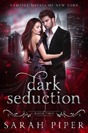 [Vampire Royals of New York 02] • Dark Seduction